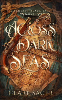 Across Dark Seas Cover Across Dark Seas by Clare Sager