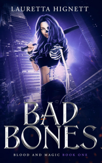 Bad Bones Cover Bad Bones by Lauretta Hignet