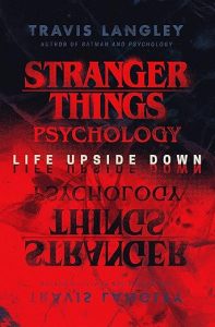 Stranger Things Psychology